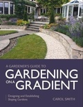 Cover: Gardener's Guide to Gardening on a Gradient - The Crowood Press Ltd
