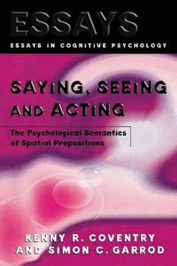 Enlarge image Cover: Saying, Seeing and Acting - Psychology Press Ltd