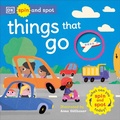 Cover: Spin and Spot Things That Go - DK Children