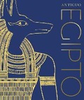 Cover: Antiguo Egipto (Ancient Egypt) - Dorling Kindersley