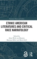 Cover: Ethnic American Literatures and Critical Race Narratology - Routledge