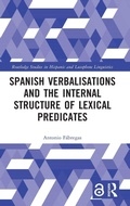 Cover: Spanish Verbalisations and the Internal Structure of Lexical Predicates - Routledge