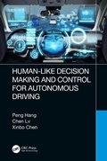 Cover: Human-Like Decision Making and Control for Autonomous Driving - CRC Press