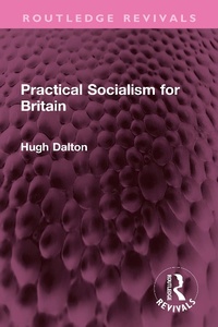 Abbildung von: Practical Socialism for Britain - Routledge