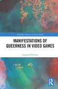 Cover: Manifestations of Queerness in Video Games - Routledge