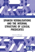 Cover: Spanish Verbalisations and the Internal Structure of Lexical Predicates - Routledge
