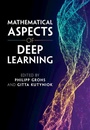 Cover: Mathematical Aspects of Deep Learning - Cambridge University Press