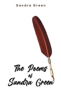 Cover: The Poems of Sandra Green - Austin Macauley Publishers