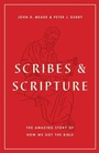 Cover: Scribes and Scripture - Crossway Books