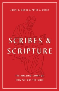 Enlarge image Cover: Scribes and Scripture - Crossway Books