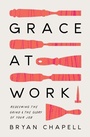 Cover: Grace at Work - Crossway Books