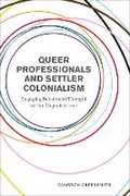 Cover: Queer Professionals and Settler Colonialism - University of Toronto Press
