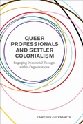 Cover: Queer Professionals and Settler Colonialism - University of Toronto Press