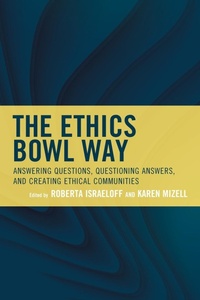 Abbildung von: The Ethics Bowl Way - Rowman & Littlefield Publishers