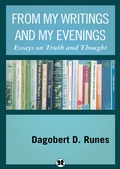 Cover: From My Writings and My Evenings - Philosophical Library/Open Road