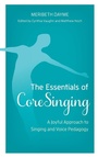 Cover: The Essentials of CoreSinging - Rowman & Littlefield Publishers