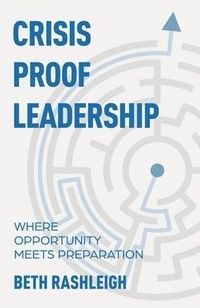 Abbildung von: Crisis Proof Leadership - New Degree Press