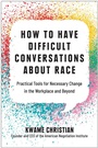 Cover: How to Have Difficult Conversations About Race - Simon + Schuster LLC
