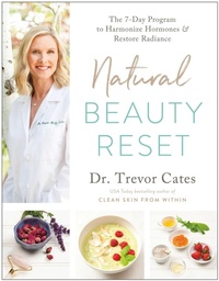 Abbildung von: Natural Beauty Reset - Benbella Books