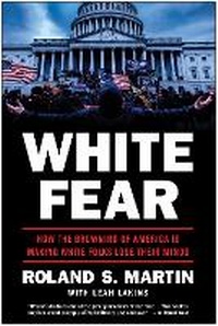 Enlarge image Cover: White Fear - Benbella Books