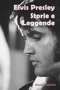 Cover: Elvis Presley, storie e leggende - Babelcube Inc.