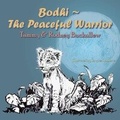 Cover: Bodhi-The Peaceful Warrior - Bookbaby