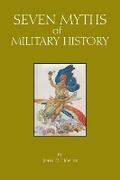 Cover: Seven Myths of Military History - Hackett Publishing Co, Inc