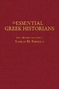 Cover: The Essential Greek Historians - Hackett Publishing Co, Inc