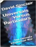Cover: Universals Versus Particulars: The Ultimate Intellectual War - Lulu.com