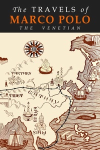 Abbildung von: The Travels of Marco Polo - Martino Fine Books