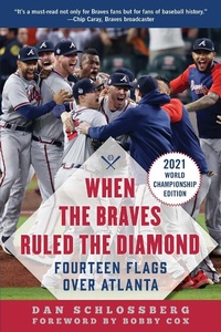 Enlarge image Cover: When the Braves Ruled the Diamond - Sports Publishing LLC