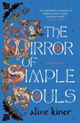 Cover: The Mirror of Simple Souls - Pushkin Press