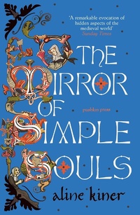 Enlarge image Cover: The Mirror of Simple Souls - Pushkin Press