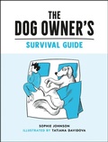 Cover: The Dog Owner's Survival Guide - Summersdale Publishers