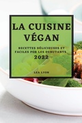 Cover: La Cuisine Vegan 2022 - LEA LYON