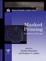 Cover: Masked Priming - Psychology Press Ltd