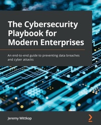 Abbildung von: The Cybersecurity Playbook for Modern Enterprises - Packt Publishing