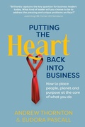 Cover: Putting the Heart Back into Business - Right Book Press