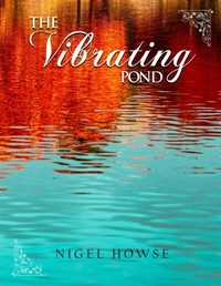 Abbildung von: The Vibrating Pond - The Universal Breakthrough