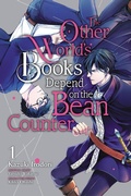Cover: The Other World's Books Depend on the Bean Counter, Vol. 1 - Yen Press