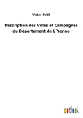 Cover: Description des Villes et Campagnes du Departement de L?Yonne - Outlook Verlag