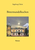 Cover: Bittermandelkuchen - Books on Demand