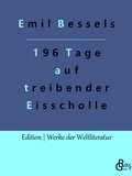 Cover: 196 Tage auf treibender Eisscholle - Gr&ouml;ls Verlag