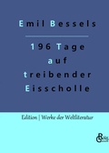 Cover: 196 Tage auf treibender Eisscholle - Gr&ouml;ls Verlag