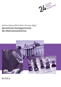 Abbildung von: Sprachliche Sozialgeschichte des Nationalsozialismus - Buske, H