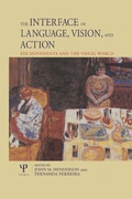 Cover: The Interface of Language, Vision, and Action - Psychology Press Ltd