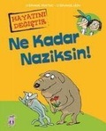 Cover: Ne Kadar Naziksin - Timas Yayinlari