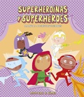 Cover: Instrucciones para convertirse en superheronas y superheroes - NubeOcho