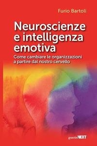 Abbildung von: Neuroscienze e intelligenza emotiva. Come cambiare le organizzazioni a partire dal nostro cervello - Guerini Next