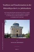 Cover: Tradition und Transformation in der Maturidiyya des 6./12. Jahrhunderts - Brill